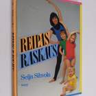 Seija Sihvola : Reipas raskaus : liikunta- ja ravinto-ohj... - pikkukuva 1