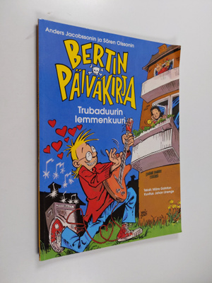 Måns Gahrton : Bertin päiväkirja 1 : Trubaduurin lemmenkuuri