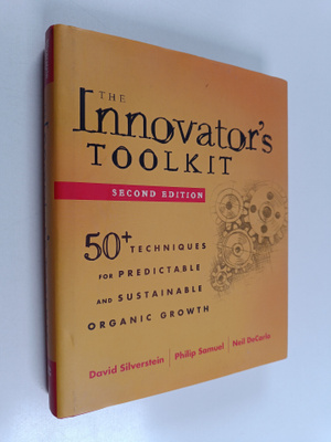 David Silverstein : The innovator's toolkit : 50+ techniq...