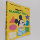 Walt Disney ym. : Pikku-Mikin muotojen kirja - pikkukuva 1