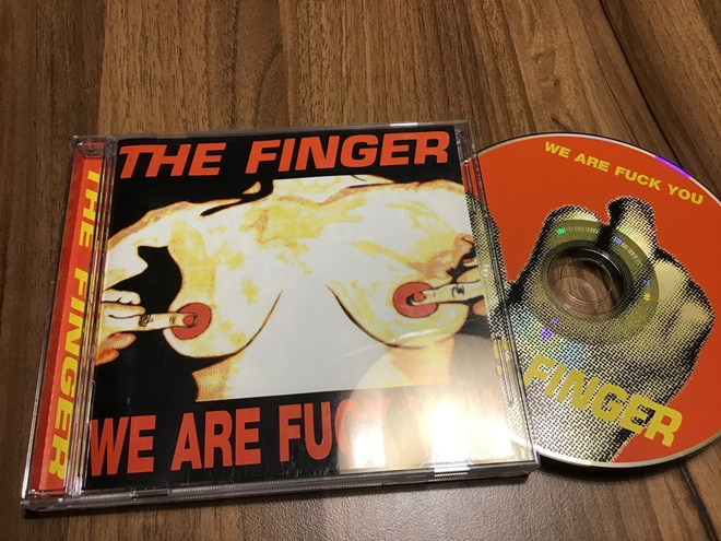 The Finger / we are fuck you - punks dead lets fuck CD