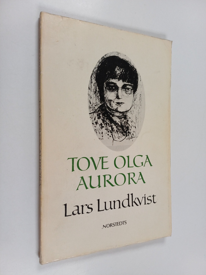 Lars Lundkvist : Tove Olga Aurora : dikter