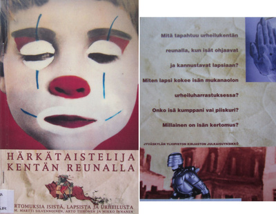 HÄRKÄTAISTELIJA KENTÄN REUNALLA - Kertomuksia isistä,...