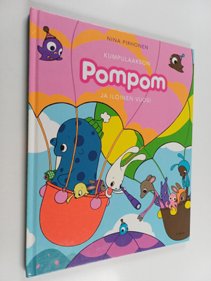 Nina Pirhonen : Kumpulaakson Pompom ja iloinen vuosi