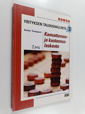 Soile Tomperi : Yrityksen taloushallinto 3 : Kannattavuus...