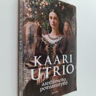 Kaari Utrio : Aatelisneito, porvaristyttö - pikkukuva 1