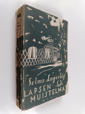 Selma Lagerlöf : Lapsen muistelmat