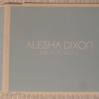 Alesha Dixon • Breathe Slow PROMO CD-Single - pikkukuva 1