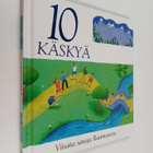 Lois Rock : 10 käskyä : viisaita sanoja Raamatusta - pikkukuva 1
