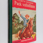 Lisbeth Werner : Puck valloillaan : nuorisonromaani - pikkukuva 1