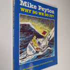 Mike Peyton : Why do we do it? : his latest collection of... - pikkukuva 1