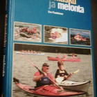 Esa Paakkinen: KOSKENLASKU JA MELONTA (1.p.2008) Sis.pk.t - pikkukuva 1
