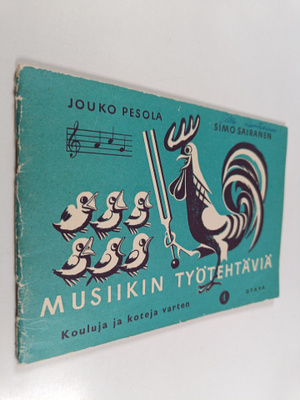 Jouko Pesola ym. : Musiikin työtehtäviä 1 : Kouluja ja ko...