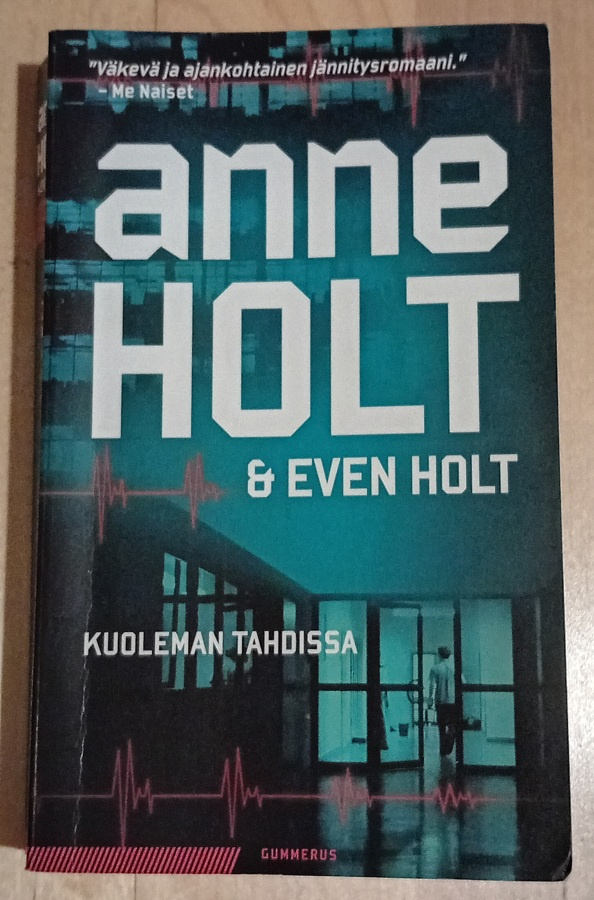 Anne Holt & Even Holt - Kuoleman tahdissa