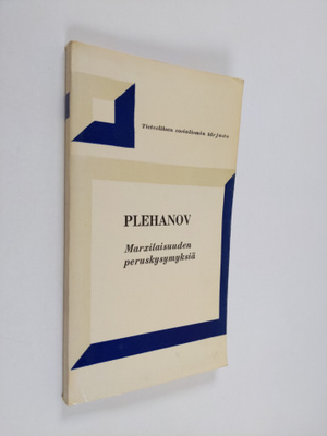 Georgi Plehanov : Marxilaisuuden peruskysymyksiä