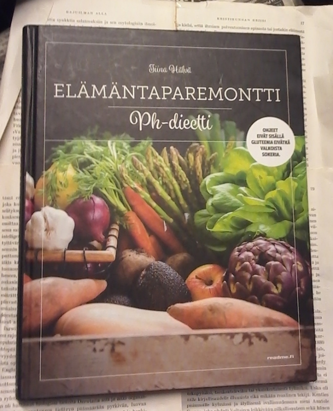 Tiina Hälvä - Elämäntaparemontti: pH-dieetti (sid.)