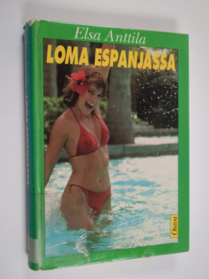 Elsa Anttila : Loma Espanjassa
