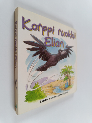 Steve Smallman : Korppi ruokkii Elian : lintu ruuan jakel...