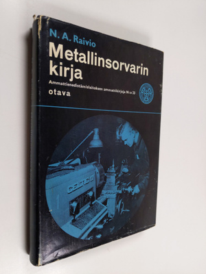 N. A. Raivio : Metallinsorvarin kirja