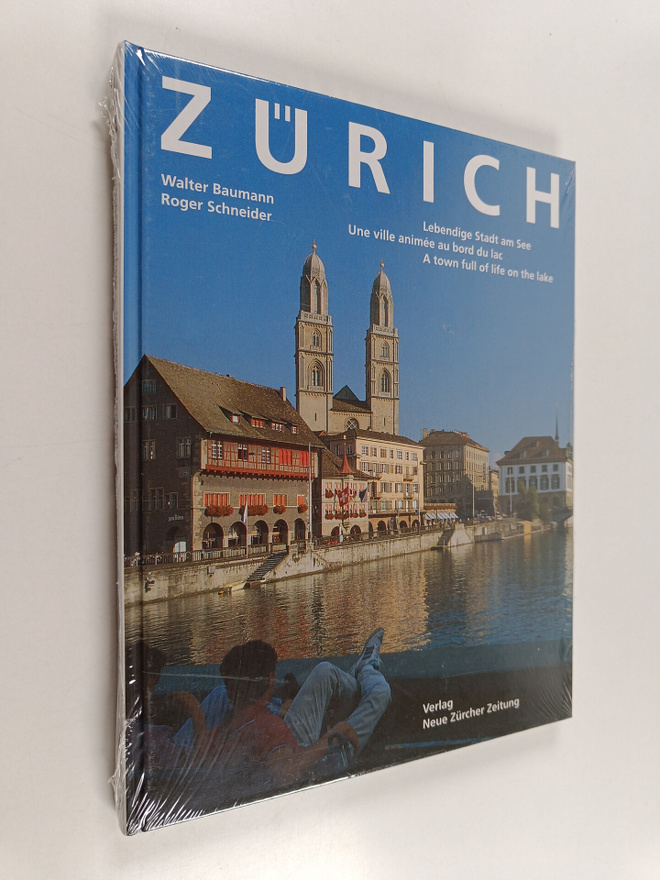 Walter Baumann : Zurich - lebendige Stadt am See (lukematon)