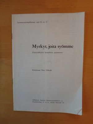 Päivi Ylikoski; Myrkyt joita syömme