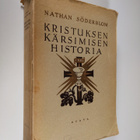 Nathan Söderblom : Kristuksen kärsimisen historia : Herra... - pikkukuva 1