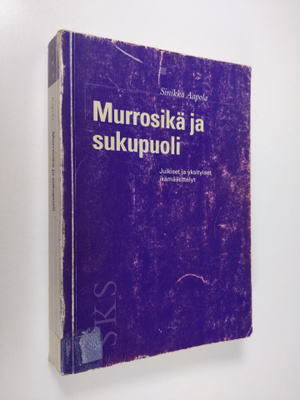 Sinikka Aapola : Murrosikä ja sukupuoli : Julkiset ja yks...