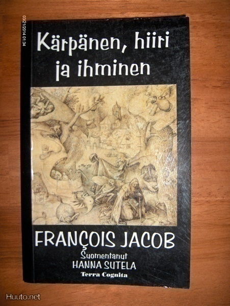Francois Jacob: Kärpänen, hiiri ja ihminen