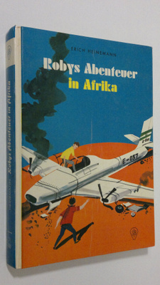 Erich Heinemann : Robys Abenteuer in Afrika