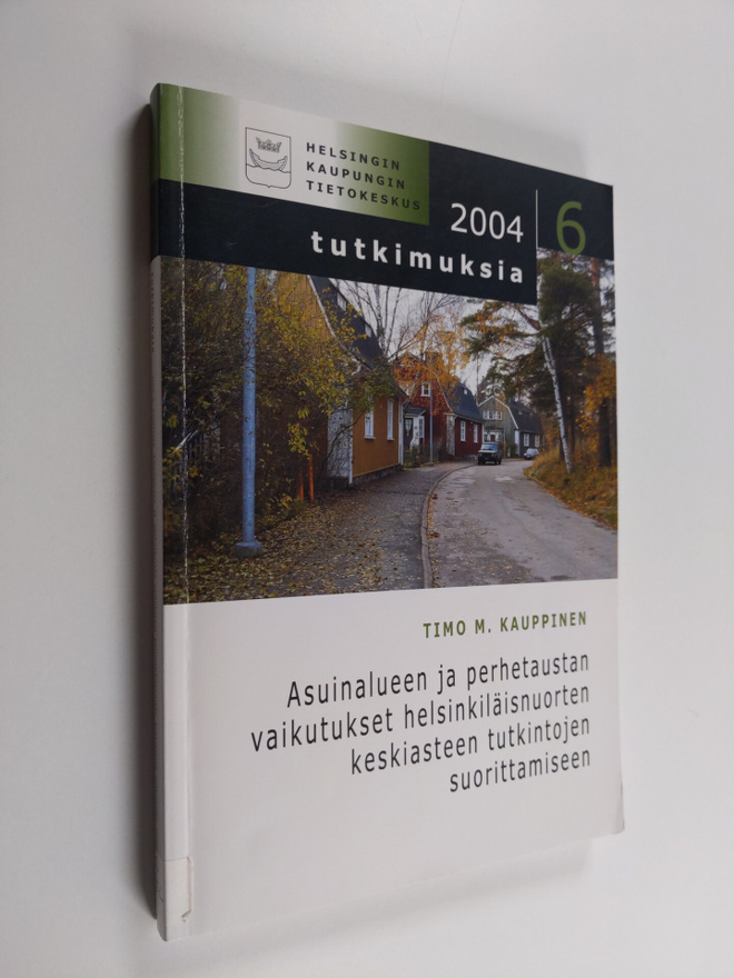 Timo M. Kauppinen : Asuinalueen ja perhetaustan vaikutuks...