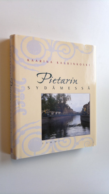 Kaarina Kaurinkoski : Pietarin sydämessä
