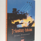 Jukka Pakkanen : Triesten taivas - pikkukuva 1