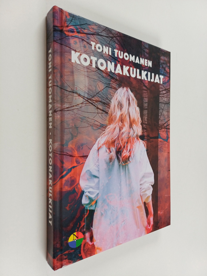 Toni Tuomanen : Kotonakulkijat