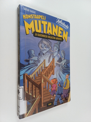 Tapani Bagge : Konstaapeli Mutanen ja kadonneen kirjaston...