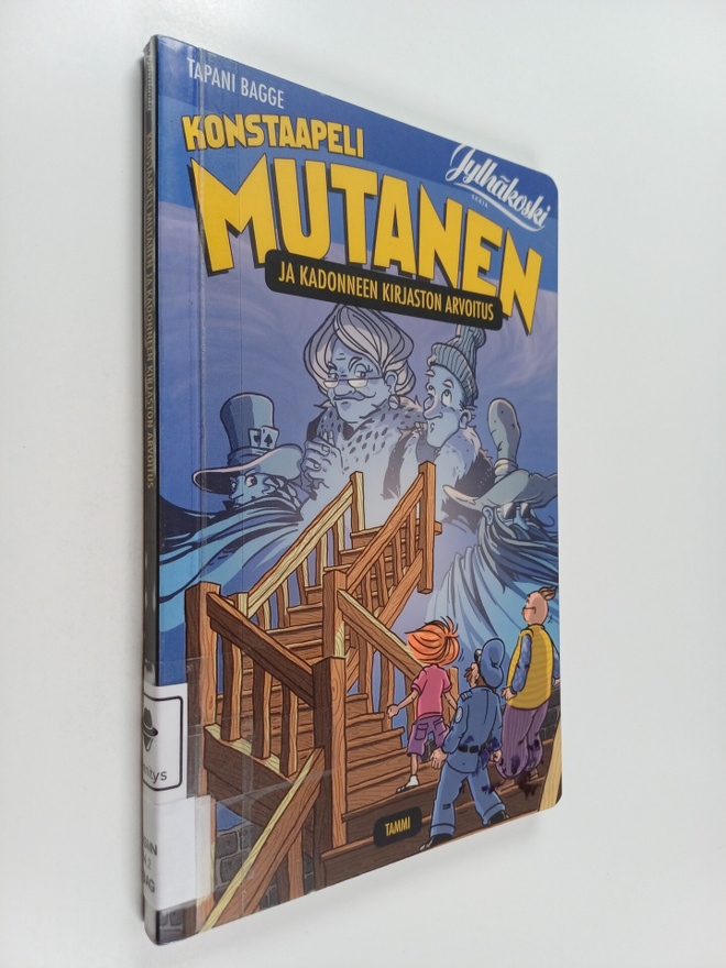 Tapani Bagge : Konstaapeli Mutanen ja kadonneen kirjaston...