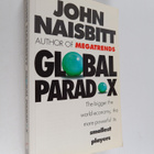 John Naisbitt : Global Paradox : The Bigger the World Eco... - pikkukuva 1