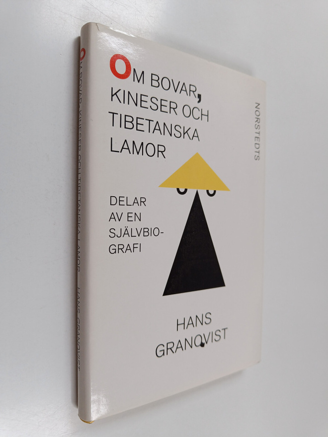 Hans Granqvist : Om bovar, kineser och tibetanska lamor :...