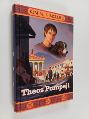 Kim M. Kimselius : Theos Pompeji