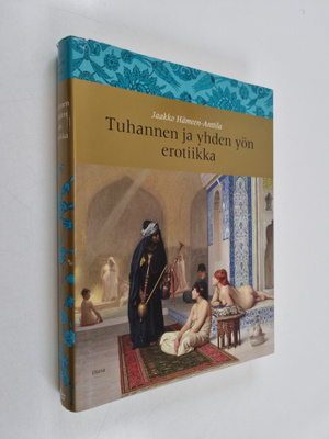Jaakko Hämeen-Anttila : Tuhannen ja yhden yön erotiikka