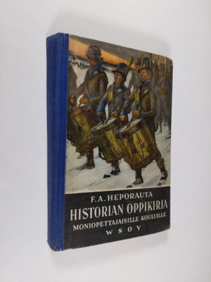 F. A. Heporauta : Historian oppikirja : moniopettajaisia ...