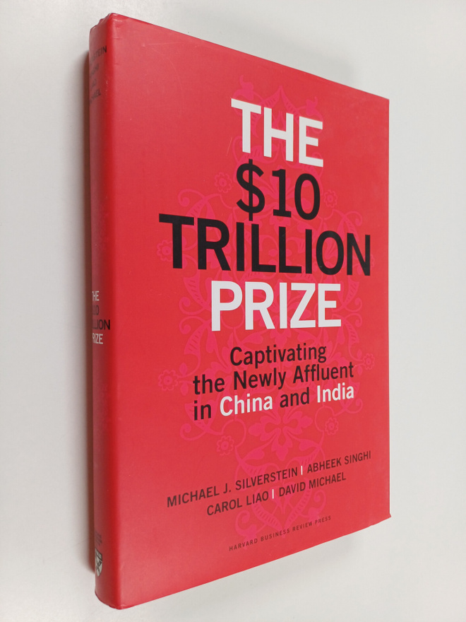 Michael J. Silverstein : The $10 trillion prize : captiva...