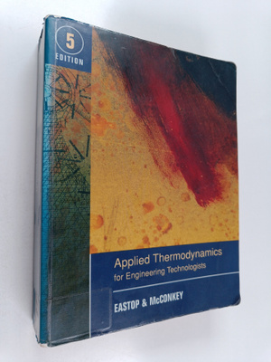 T. D. Eastop : Applied thermodynamics for engineering tec...
