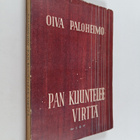 Oiva Paloheimo : Pan kuuntelee virttä : runoja - pikkukuva 1