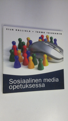 Eija Kalliala : Sosiaalinen media opetuksessa