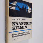 Rein Marandi : Naapurin silmin - Suomen jatkosota 1941-19... - pikkukuva 1