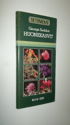 George Seddon : Huonekasvit
