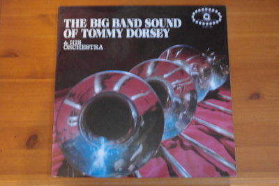 The Big Band Sound Of Tommy Dorsey & His Orchestra-LP.