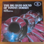 The Big Band Sound Of Tommy Dorsey & His Orchestra-LP. - pikkukuva 1