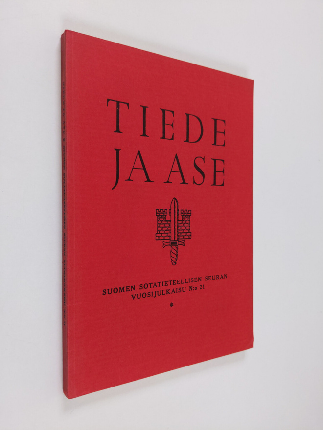 Tiede ja ase : Suomen sotatieteellisen seuran vuosijulkai...