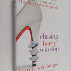 Lauren Weisberger : Chasing Harry Winston : a novel - pikkukuva 1
